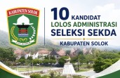 10 Kandidat Lolos Administrasi Berebut Kursi Sekda Kabupaten Solok, Siapa Paling Layak Jadi “Jenderal” Birokrasi?