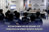 Rutan Dumai Gelar Sidang TPP Pengusulan Remisi Warga Binaan